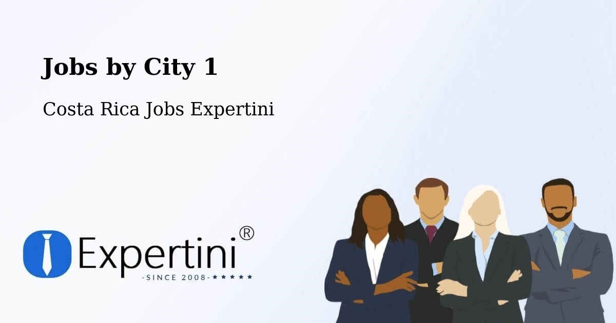 City Jobs in Costa Rica - Expertini