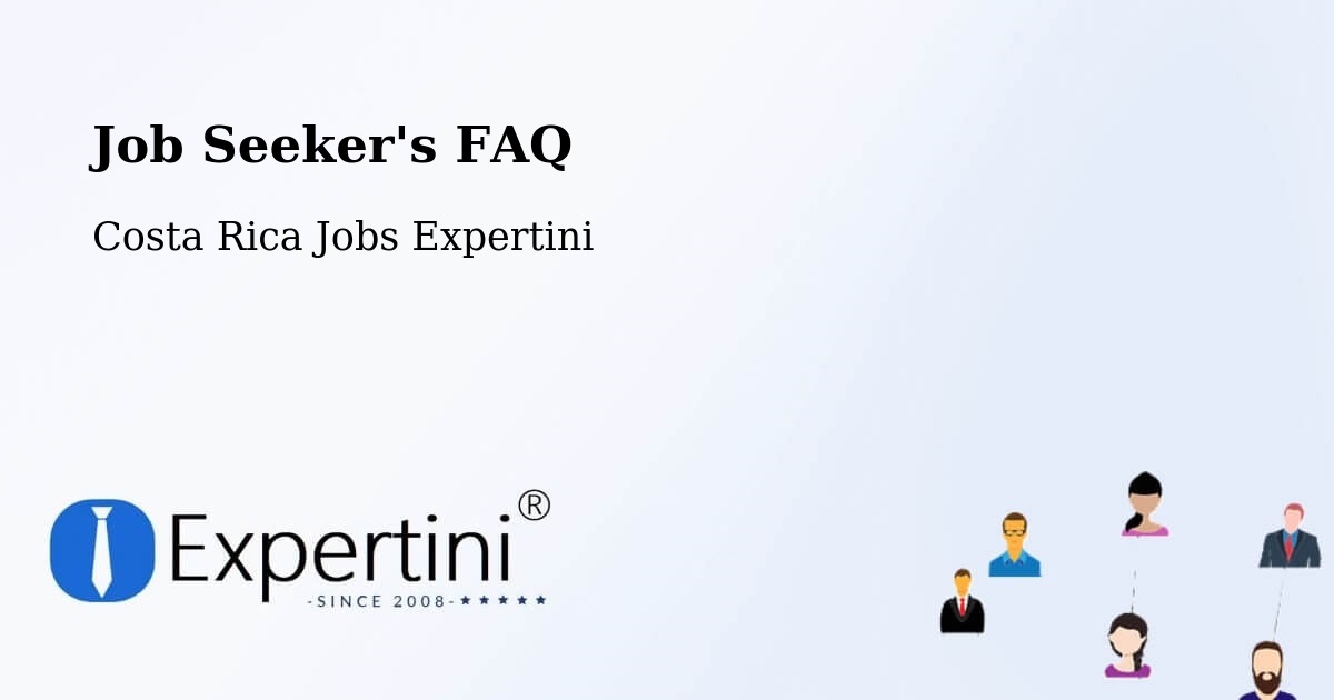 Job Seeker FAQ – Buenos Aires - Costa Rica Jobs Expertini